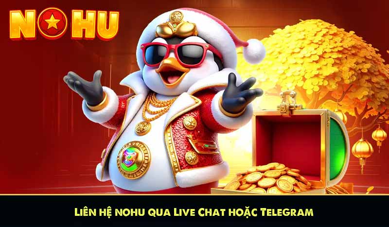 LIÊN HỆ 7 Liên hệ nohu qua Live Chat hoặc Telegram