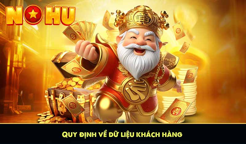 QUYỀN RIÊNG TƯ 7 Quy định về dữ liệu khách hàng