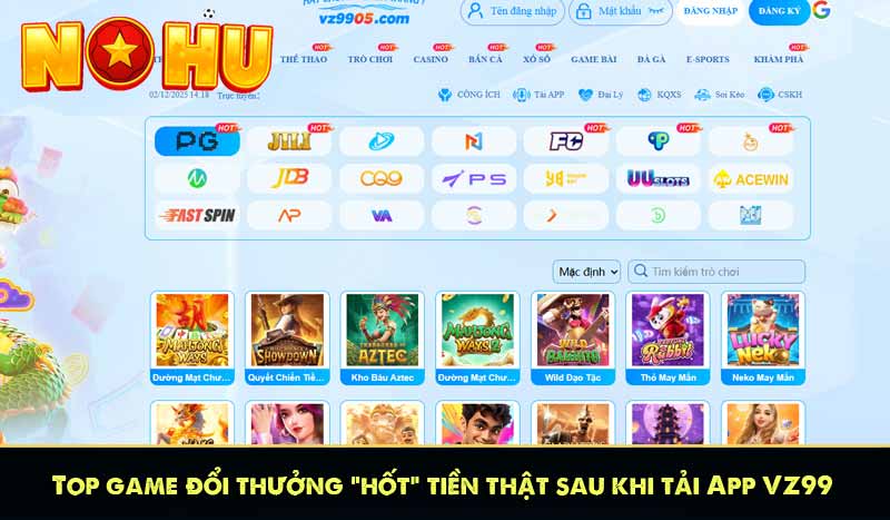 VZ99 - Nhà Cái Nổ Hũ Uy Tín Tặng Tiền Cược 999K Miễn Phí 13 Top game đổi thưởng “hốt” tiền thật sau khi tải App VZ99